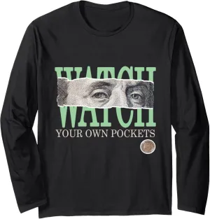 Green Watch Your Own Pockets Sage Light Green Graphic Long Sleeve T-Shirt